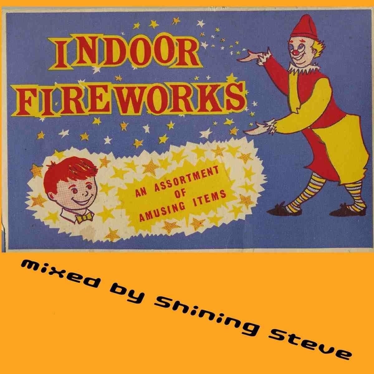 Shining Steve - Indoor Fireworks