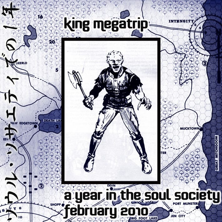 King Megatrip - A Year In The Soul Society 02