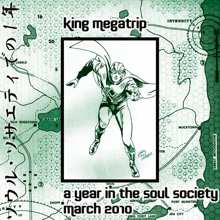 King Megatrip - A Year In The Soul Society 03