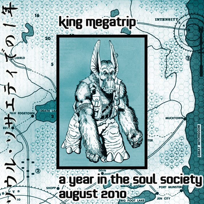 King Megatrip - A Year In The Soul Society 08