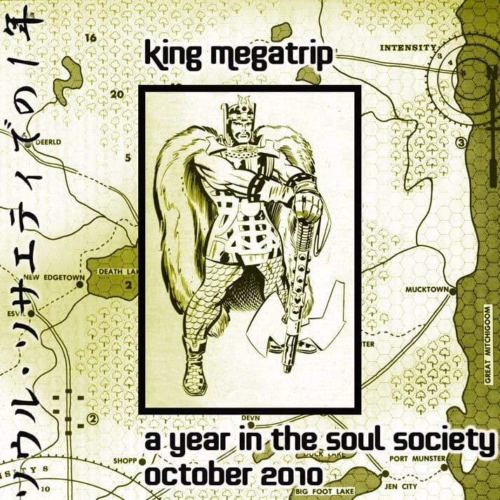 King Megatrip - A Year In The Soul Society 10