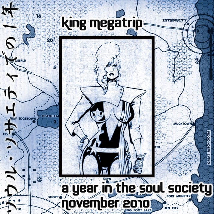 King Megatrip - A Year In The Soul Society 11