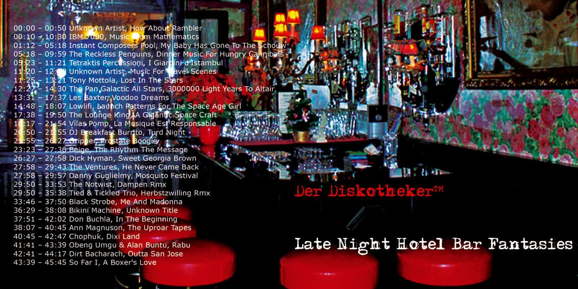 Der DiskothekerTM - Late Night Hotel Bar Fantasies