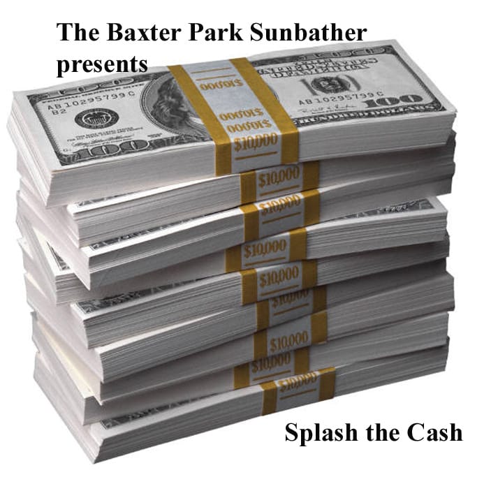 Baxter Park Sunbather - Splash The Cash
