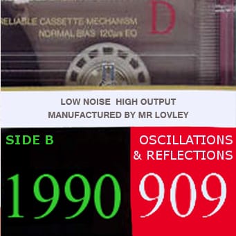 Mr Lovely - 1990 909 Side B – Oscillations & Reflections