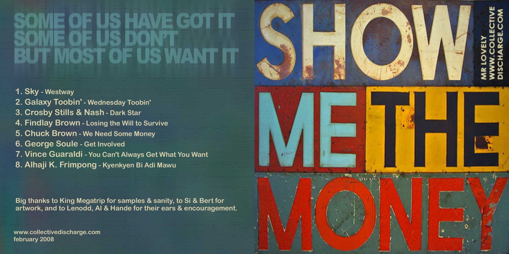 Mr Lovely - Show Me The Money