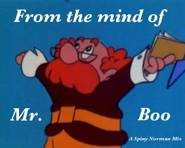 Spiny Norman - From The Mind Of Mr Boo