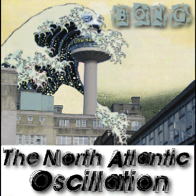 Bong - The North Atlantic Oscillation