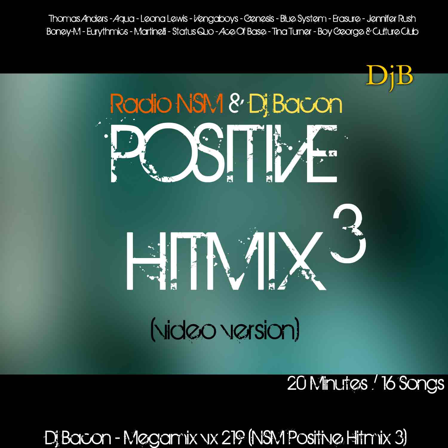 DJ Bacon - NSM Positive Video Hitmix 3