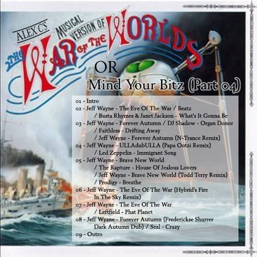 Alex C - Mind Your Bitz (Part 04) – War Of The Worlds Special