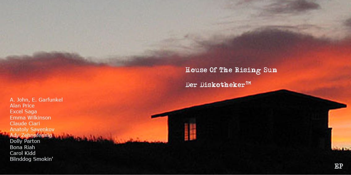 Der DiskothekerTM - House Of The Rising Sun