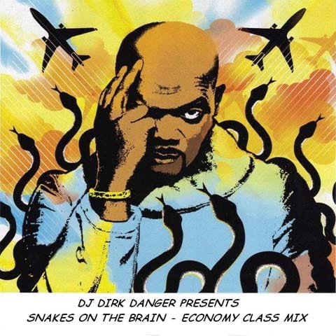 DJ Dirk Danger - Snakes On The Brain