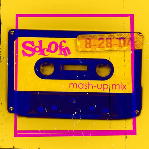Solcofn - Mash Up Mix 8-28-04