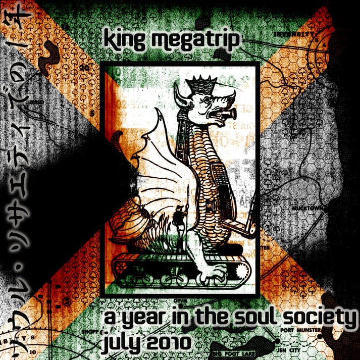 King Megatrip - A Year In The Soul Society 07