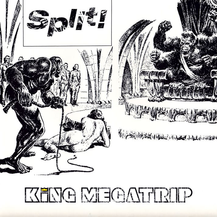 King Megatrip - Split!