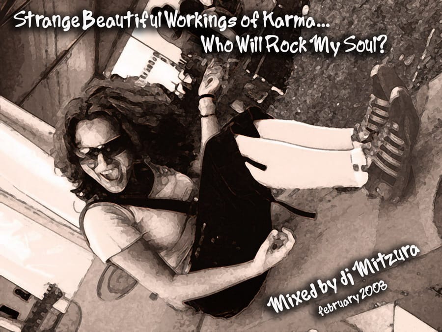 DJ Mitzura - Strange Beautiful Workings Of Karma…
