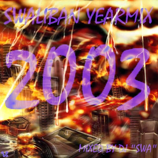 DJ Swa - Swaliban Yearmix 2003
