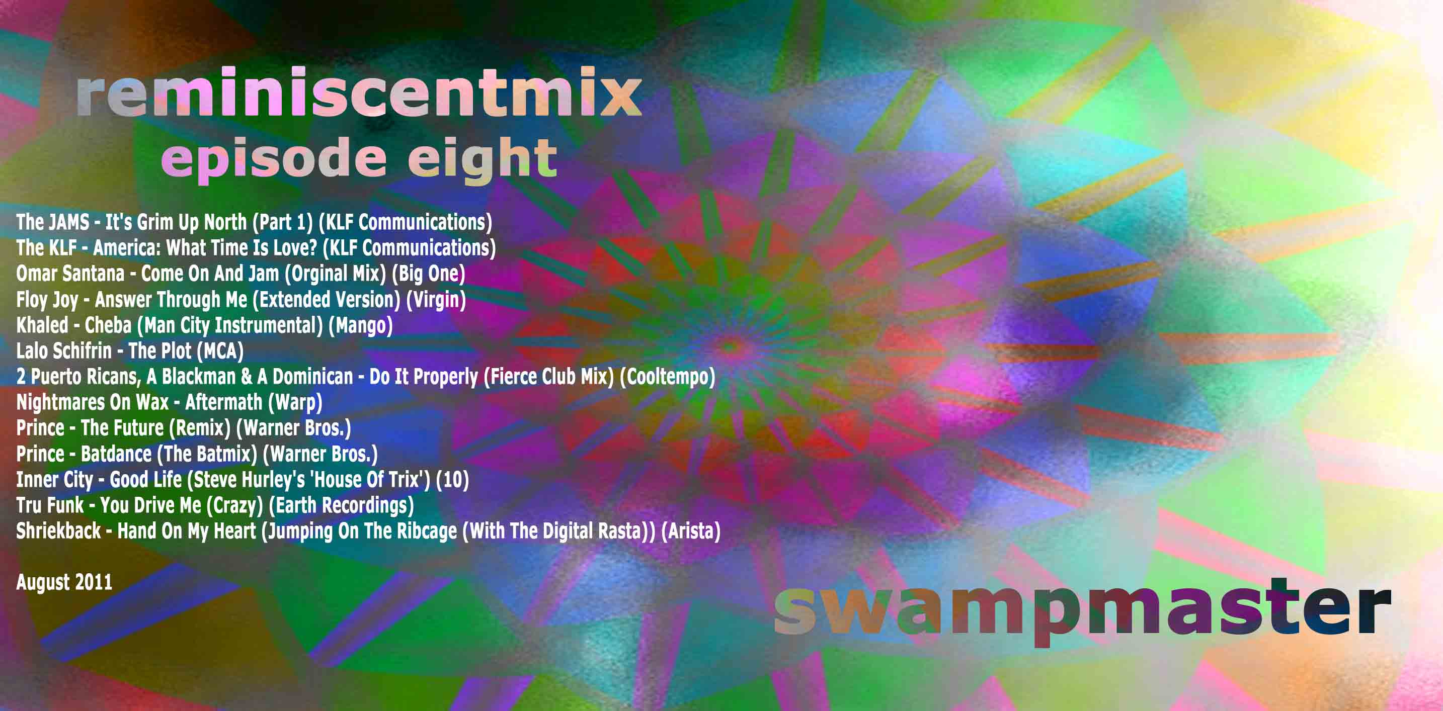 Swampmaster - Reminiscentmix (Episode Eight)