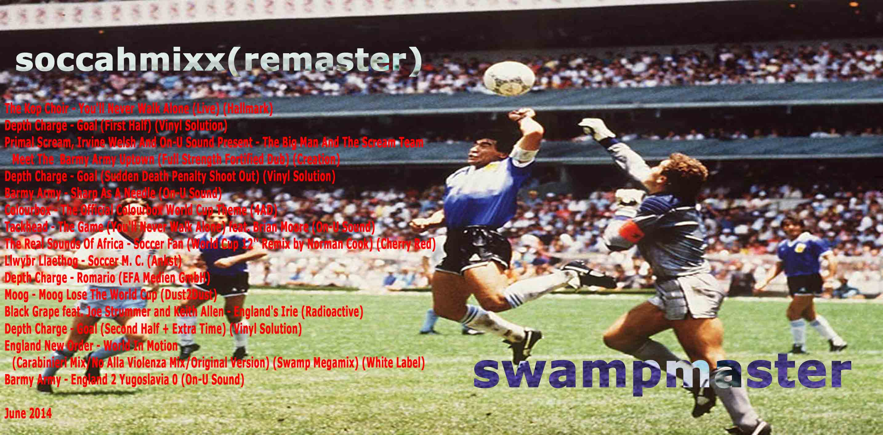 Swampmaster - Soccahmixx (Remaster)