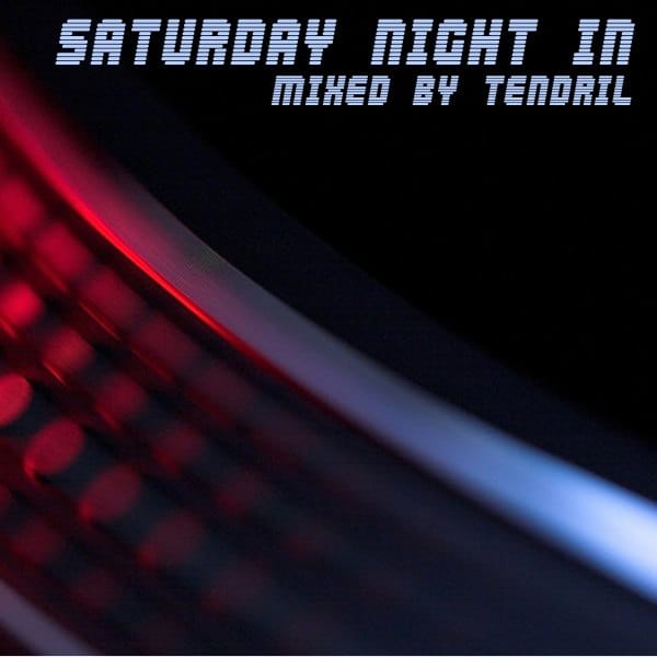 Tendril - Saturday Night In