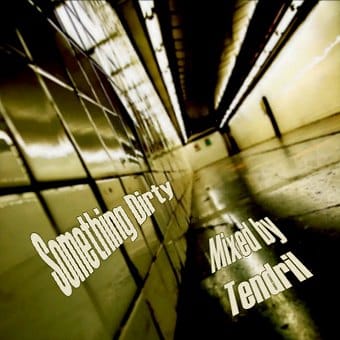 Tendril - Something Dirty