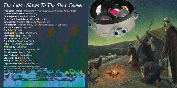 The Lids - Slaves To The Slow Cooker