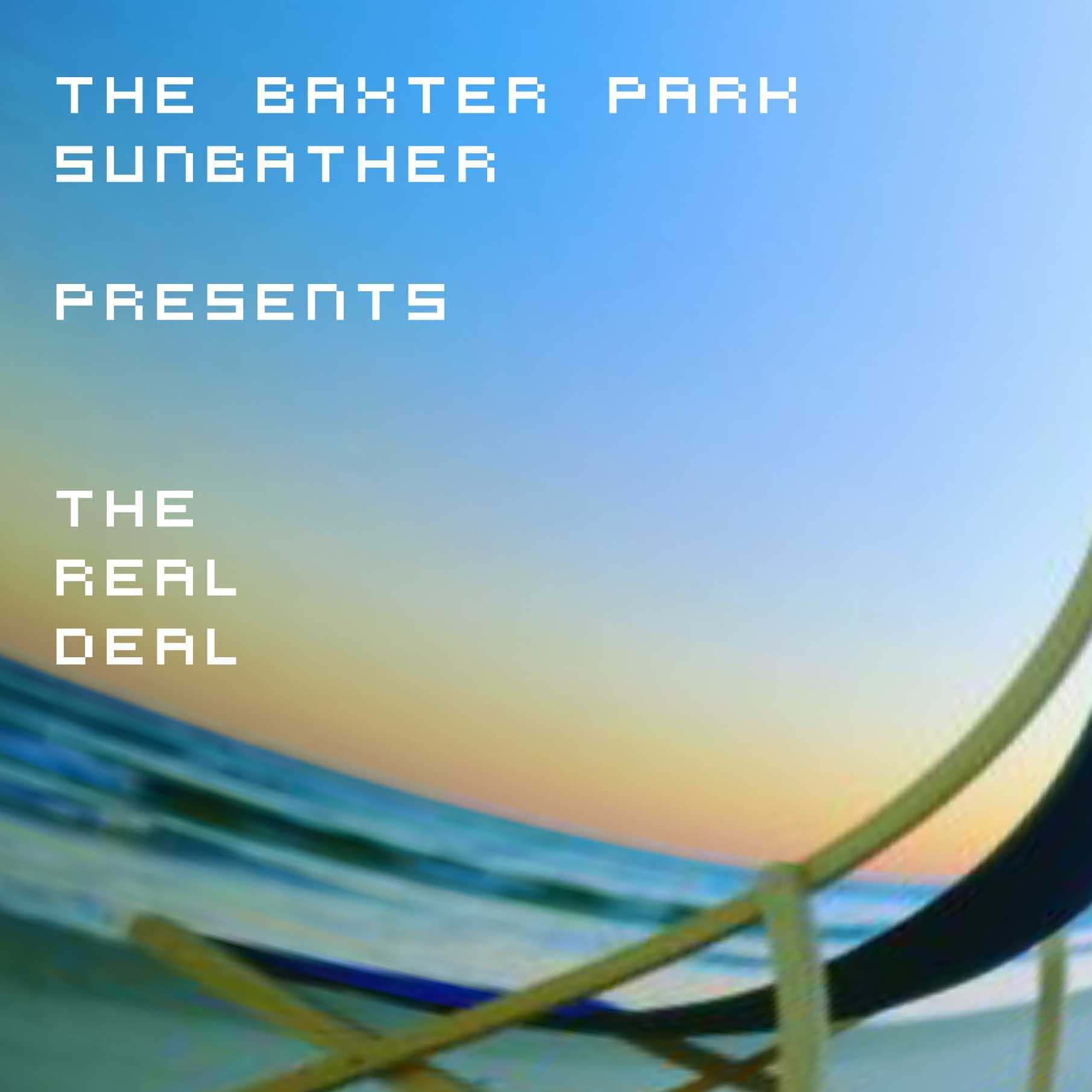 Baxter Park Sunbather - The Real Deal