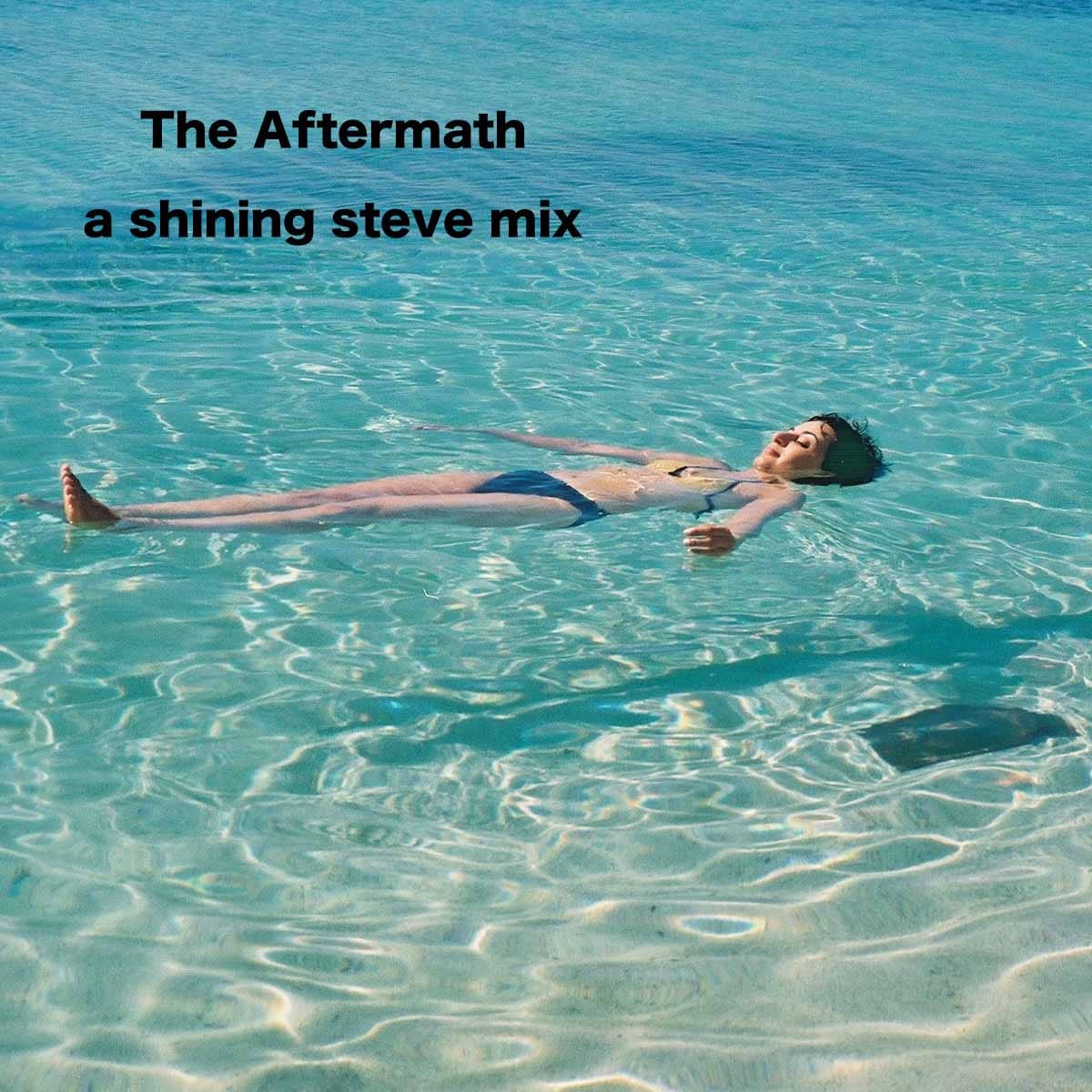 Shining Steve - The Aftermath