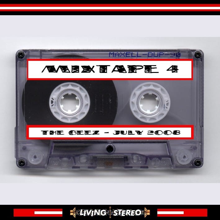 The Geez - Mixtape 4