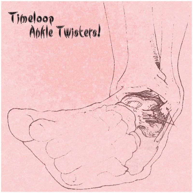 Timeloop - Ankle Twisters!