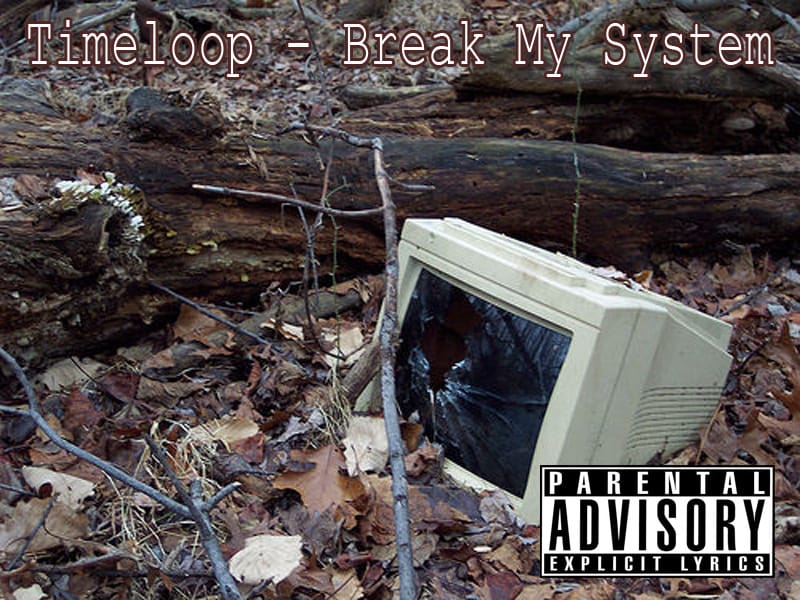 Timeloop - Break My System