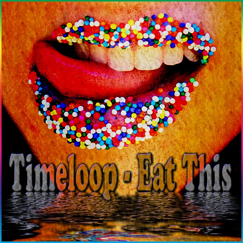 Timeloop - Eat This