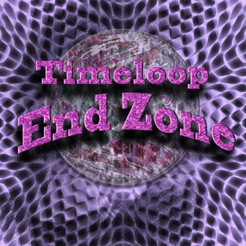 Timeloop - End Zone