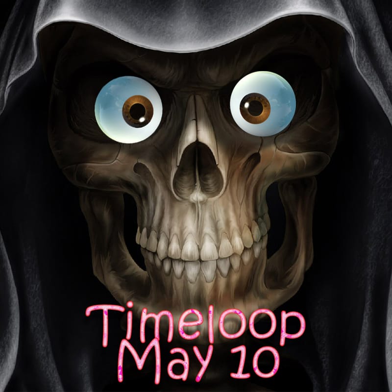 Timeloop - May 10