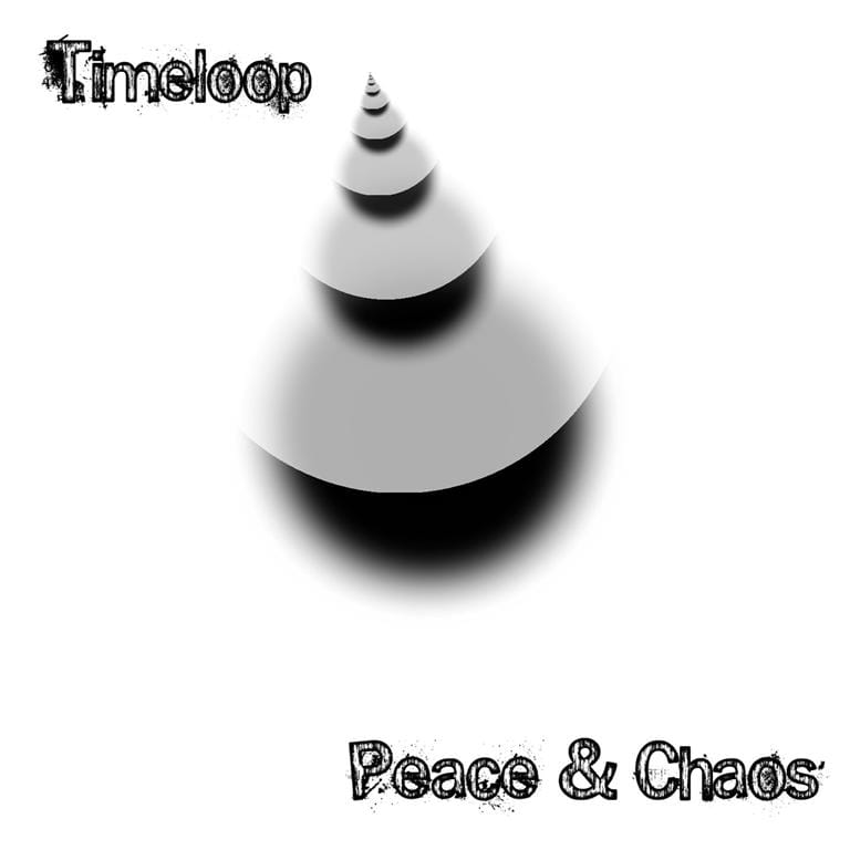 Timeloop - Peace & Chaos 2