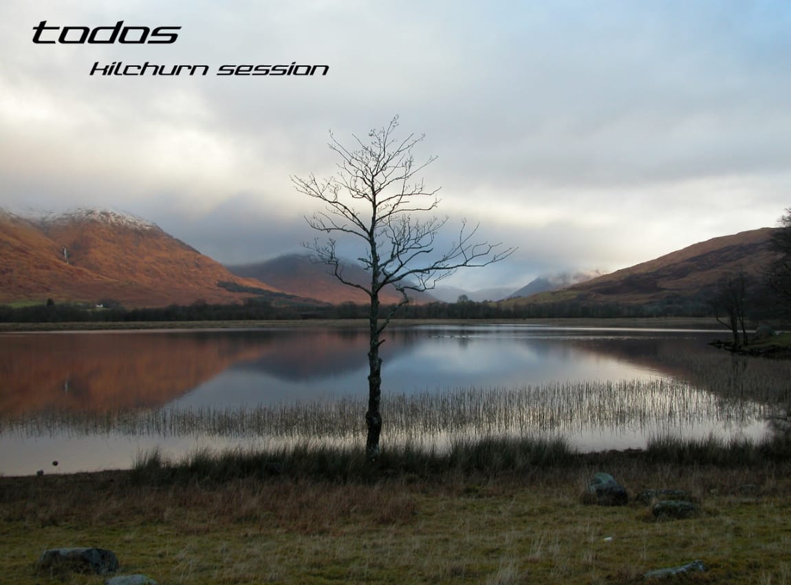 todos - Kilchurn Session