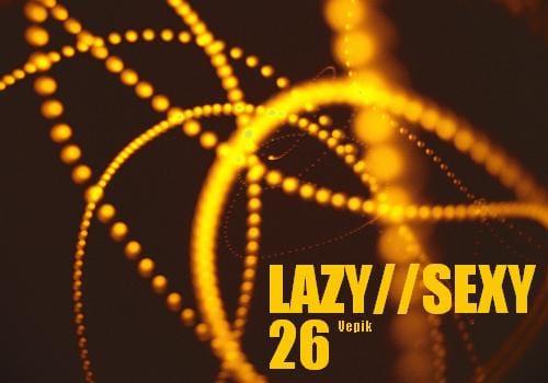 Vepik - Lazy//Sexy 26 – Sunset Movement