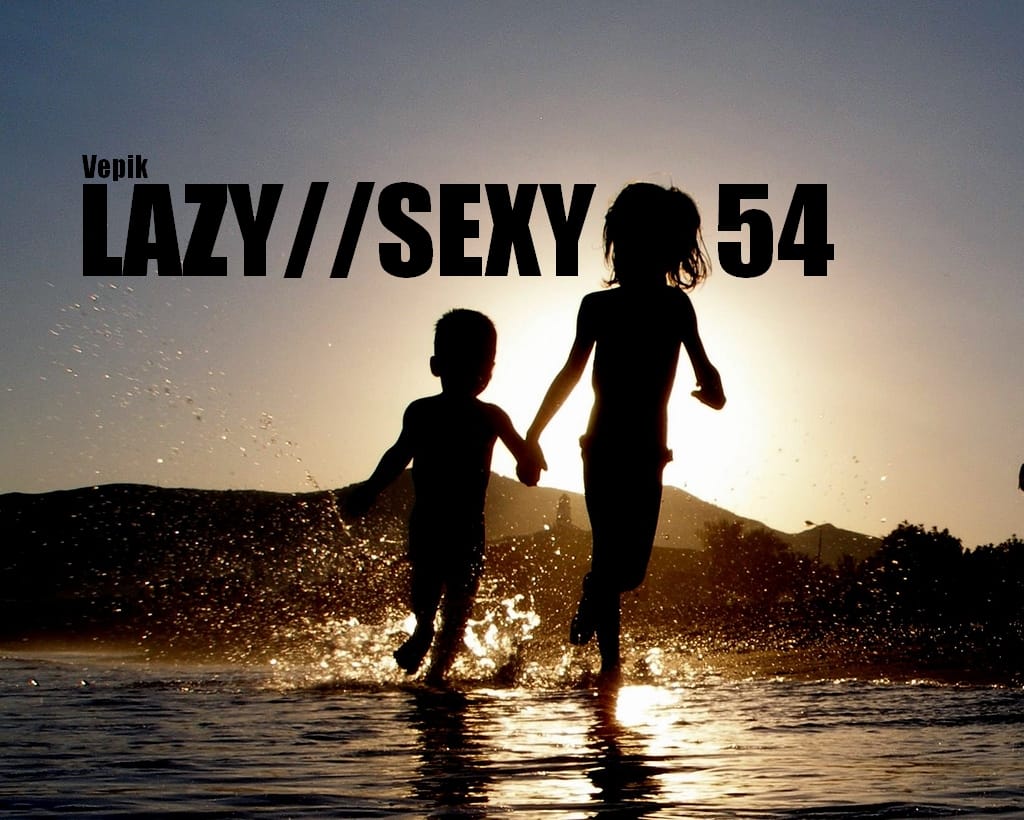 Vepik - Lazy//Sexy 54 – Solar Definition