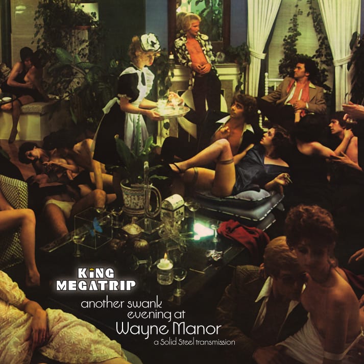 King Megatrip - Another Swank Evening At Wayne Manor