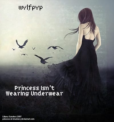 wvlfpvp - Princess Isn’t Wearing Underwear