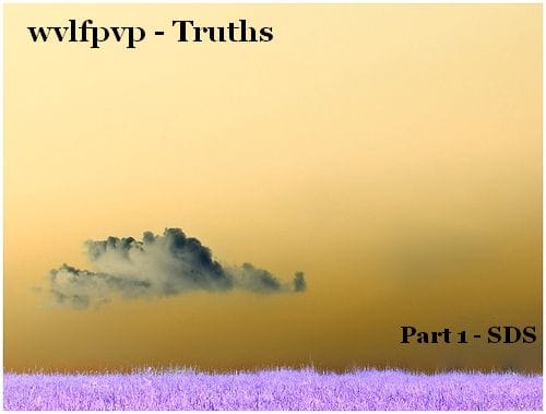 wvlfpvp - Truths (Part 1 – SDS)
