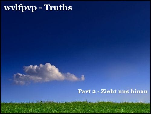 wvlfpvp - Truths (Part 2 – Zieht uns hinan)