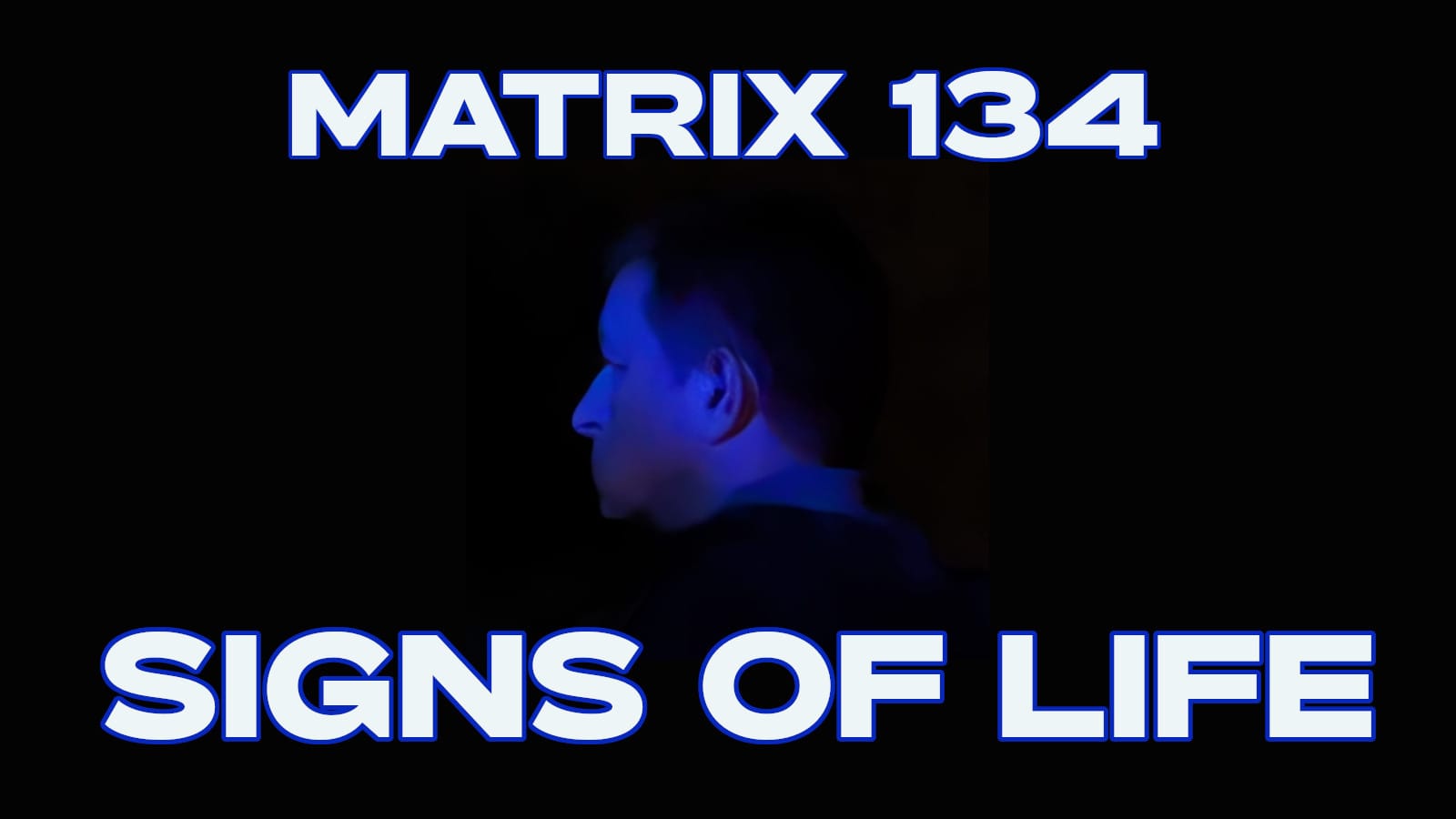 Matrix - Signs Of Life