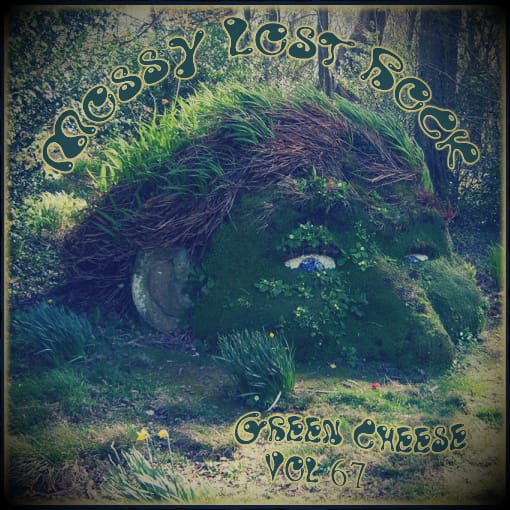 Green Cheese - Vol. 67 Mossy Lost Tracks