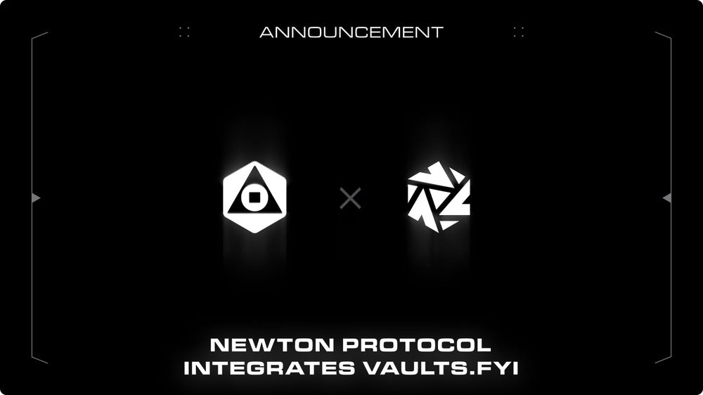 Newton Protocol Integrates Vaults.fyi Data to Power AI Trading Guardrails
