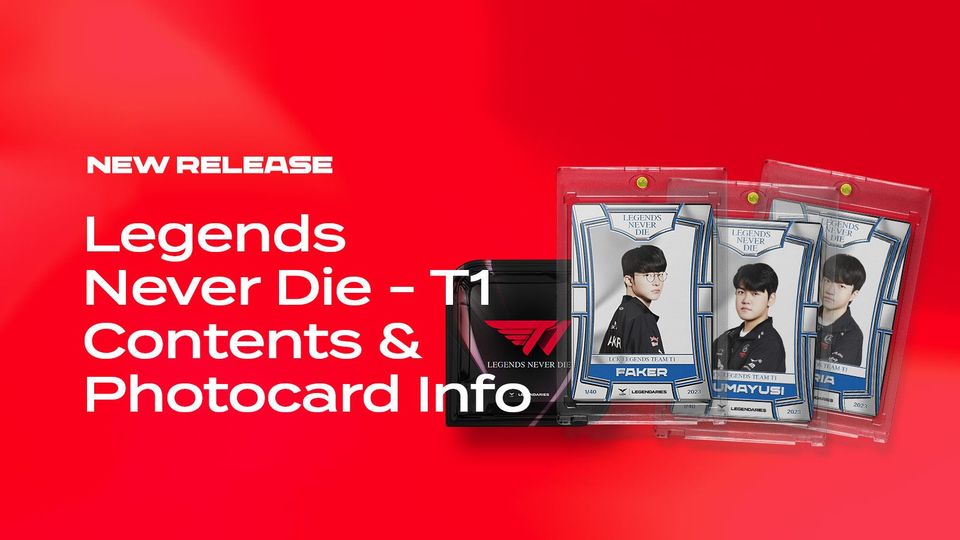 Legends Never Die - T1 Championship Ed. Pack Contents & Photocard Info