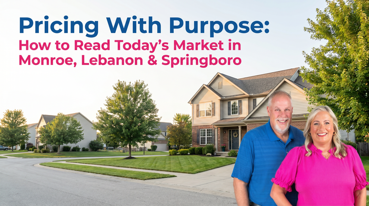 Why We Price Homes Using Current Local Data — Not 2021 Comps — in Monroe, Lebanon, and Springboro