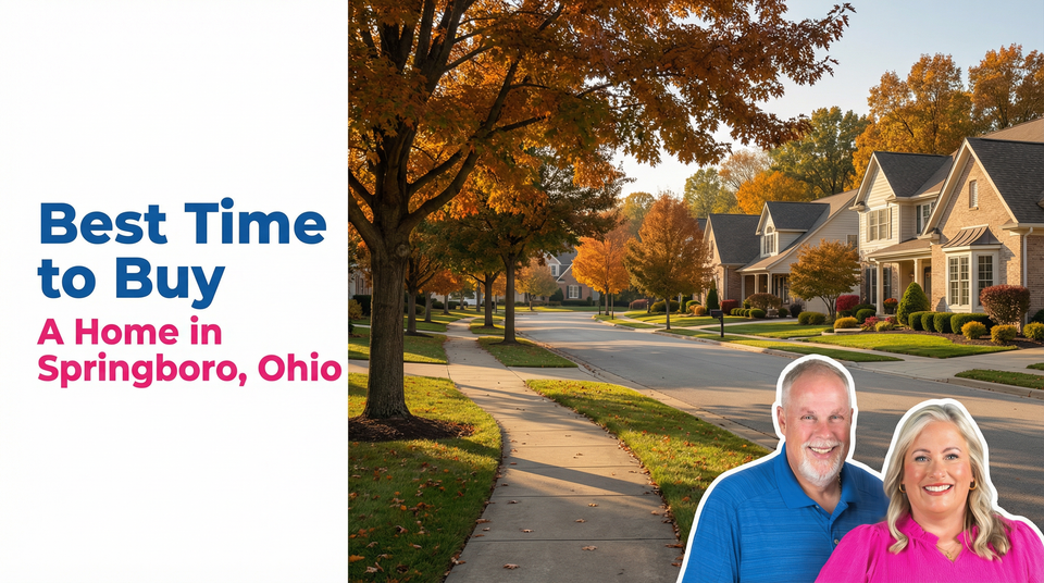 When Is the Best Time to Buy a House in Springboro, Ohio?