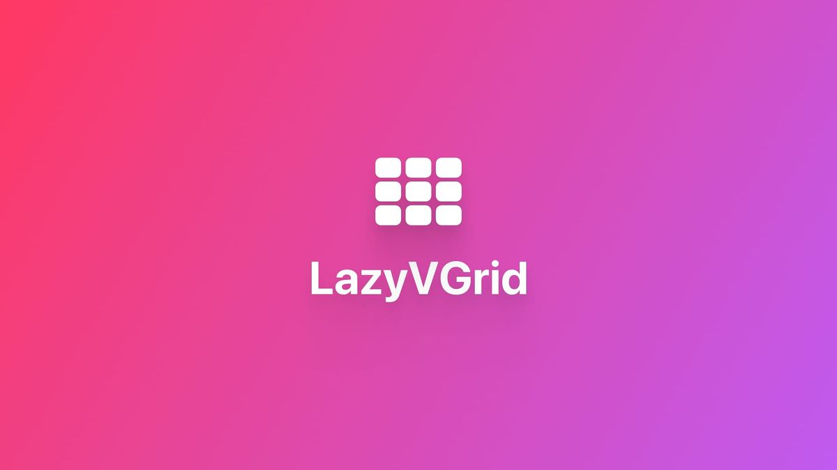 优化 LazyVGrid 组件的性能