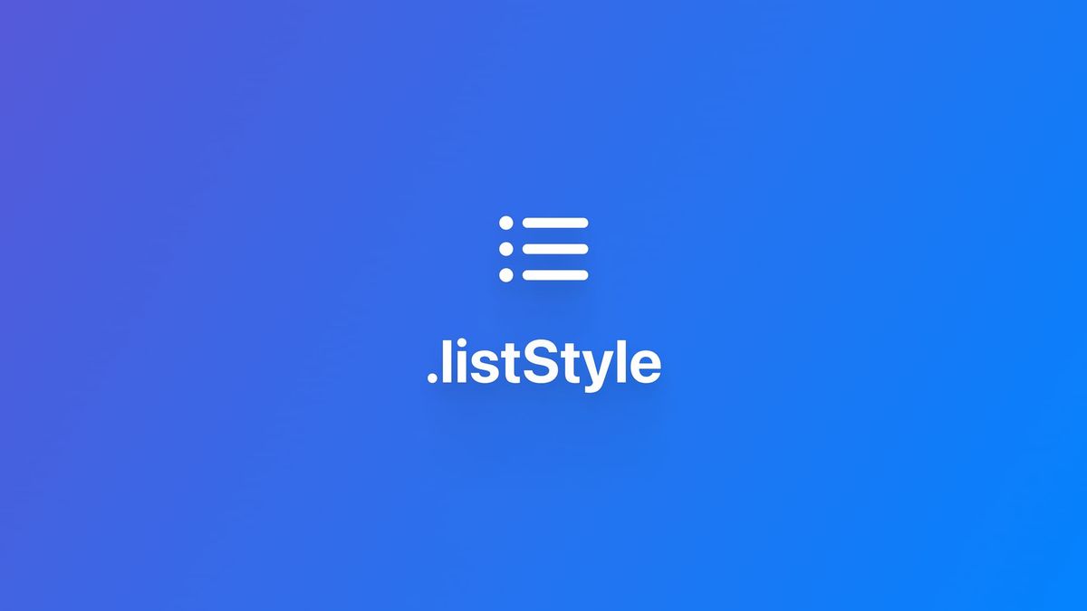 List｜使用 .listStyle 修改列表样式